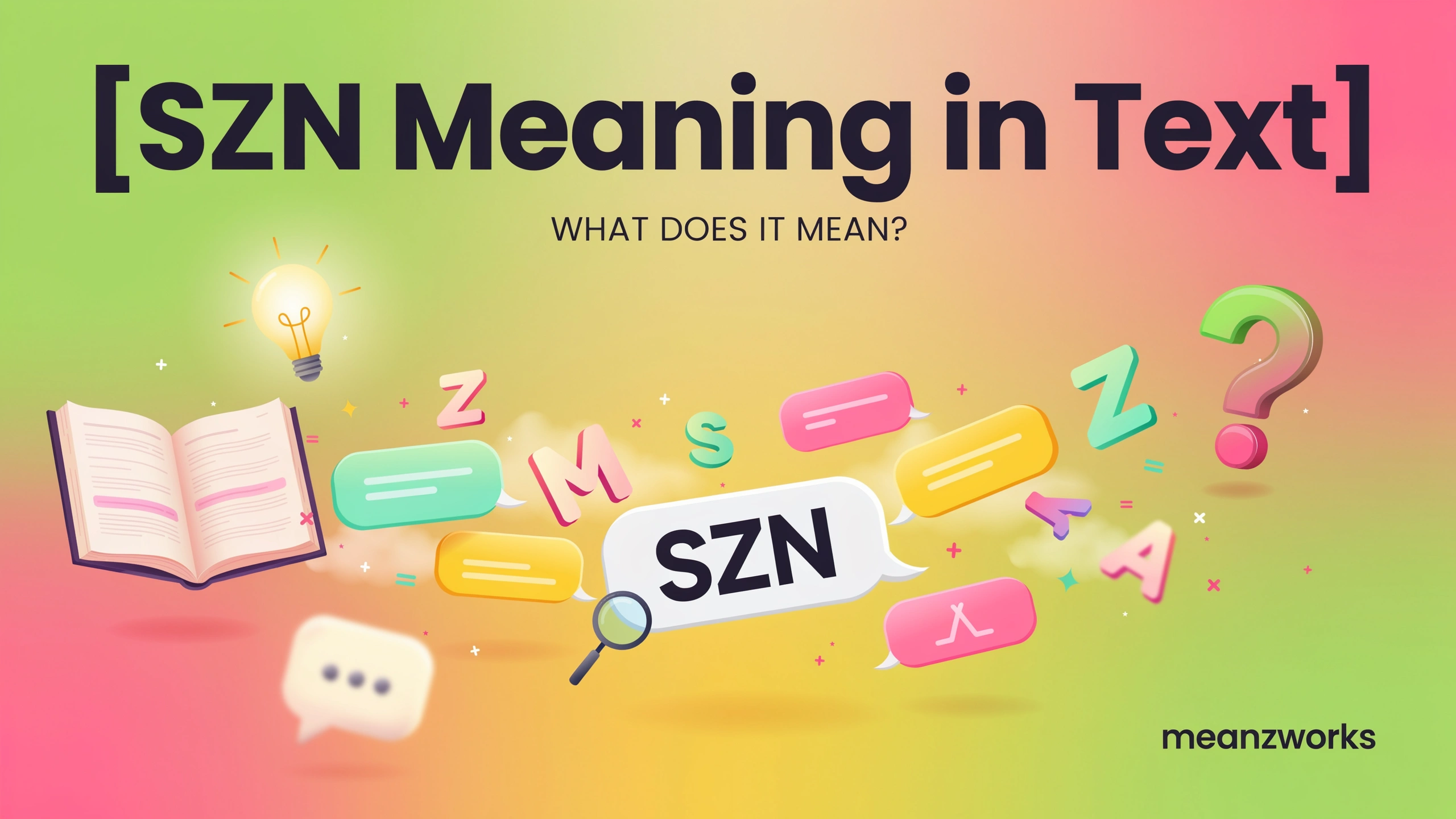SZN Meaning in Text
