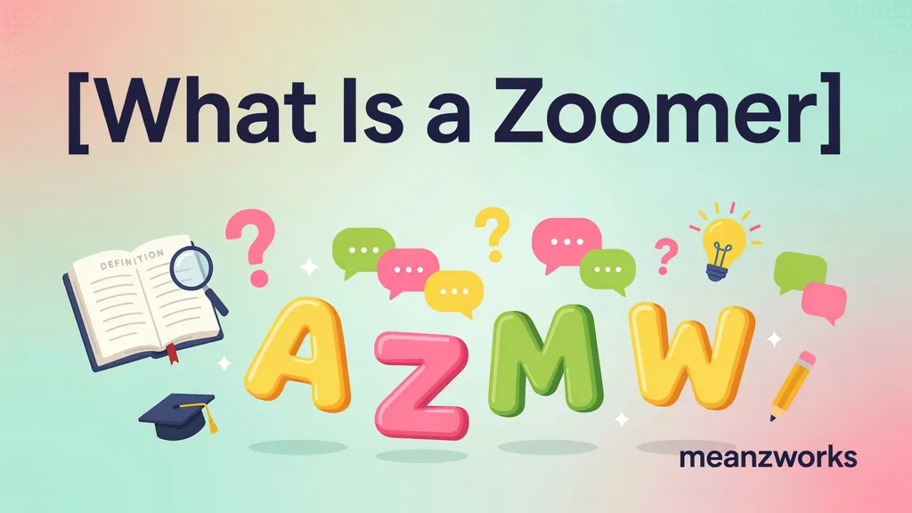 What Is a Zoomer