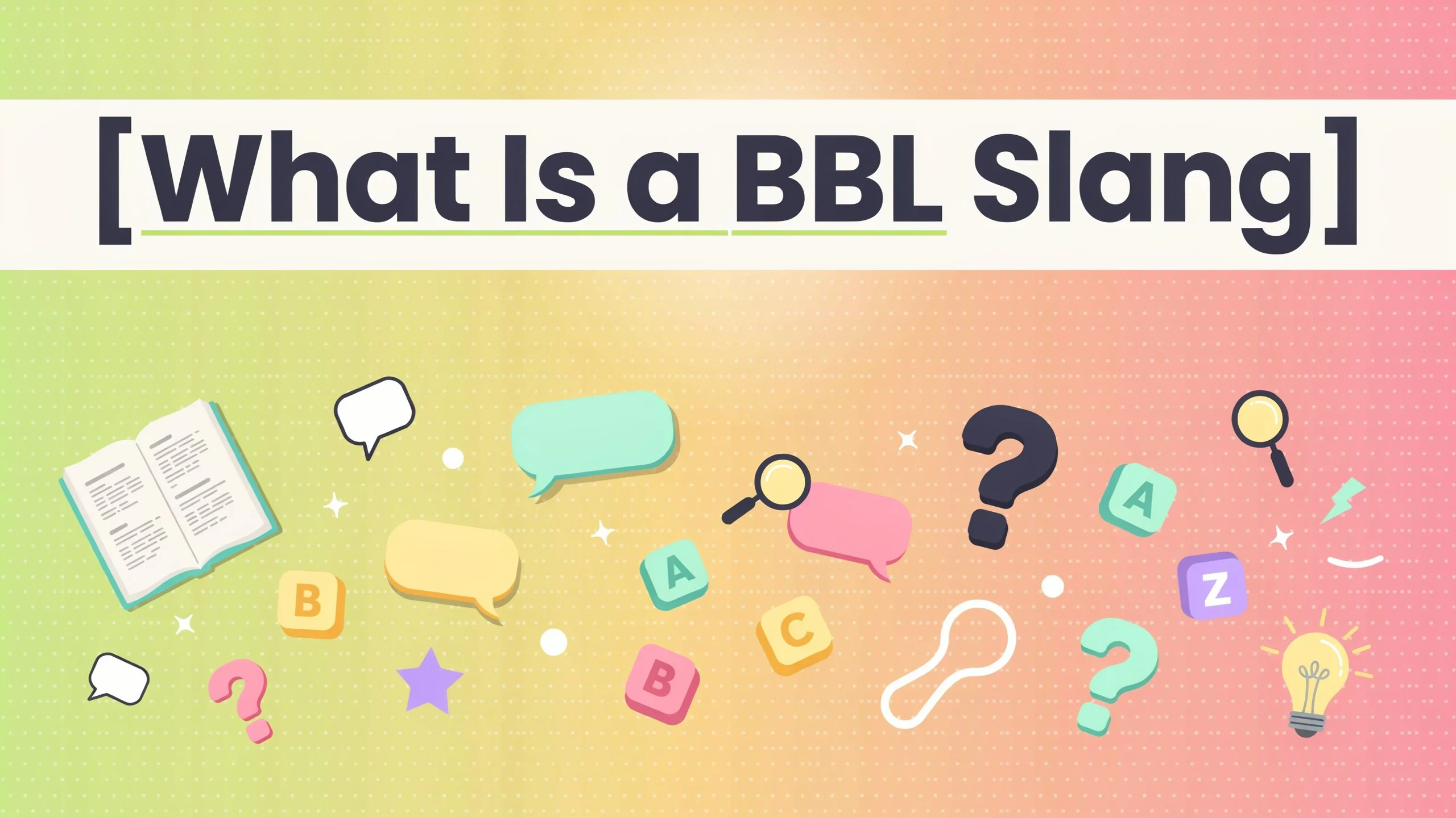 What Is a BBL Slang