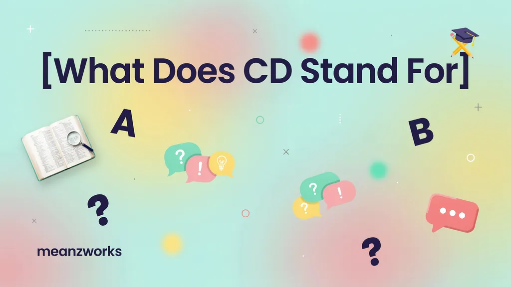 What Does CD Stand For